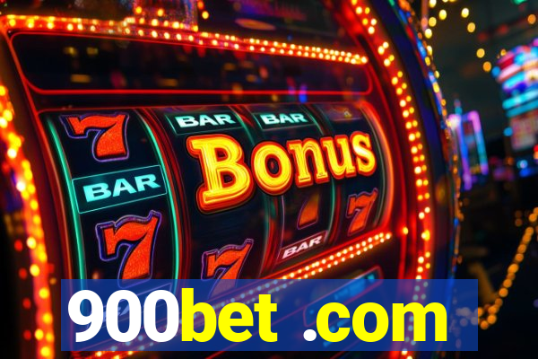 900bet .com